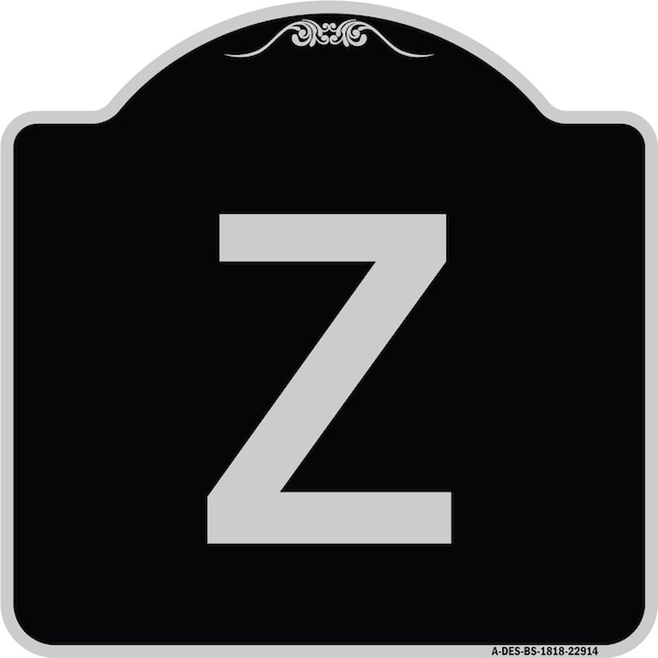 Signmission Sign with Letter Z Heavy-Gauge Aluminum Architectural Sign, 18" x 18", BS-1818-22914 A-DES-BS-1818-22914 - main